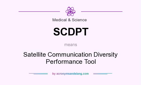 What does SCDPT mean? It stands for Satellite Communication Diversity Performance Tool
