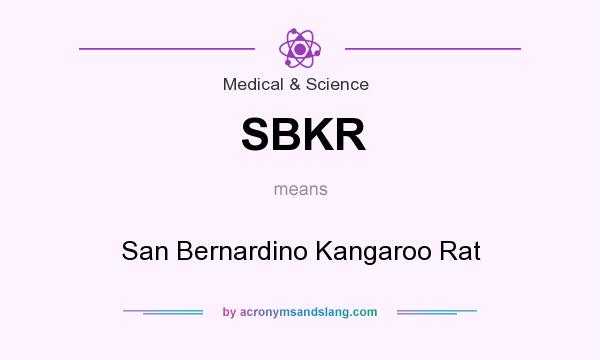 What does SBKR mean? It stands for San Bernardino Kangaroo Rat