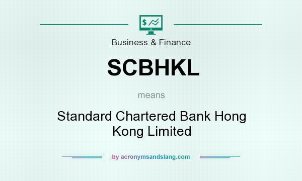 What does SCBHKL mean? It stands for Standard Chartered Bank Hong Kong Limited