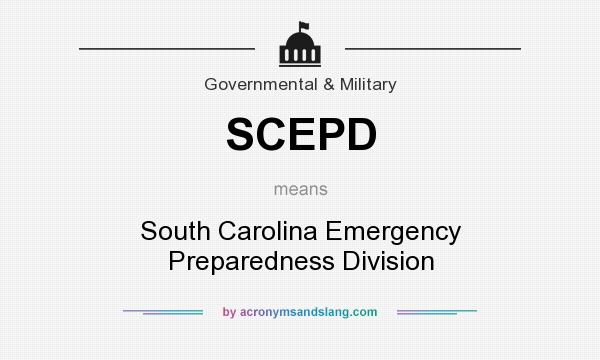 What does SCEPD mean? It stands for South Carolina Emergency Preparedness Division