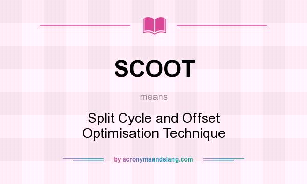 What does SCOOT mean? It stands for Split Cycle and Offset Optimisation Technique