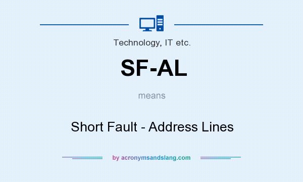 What does SF-AL mean? It stands for Short Fault - Address Lines