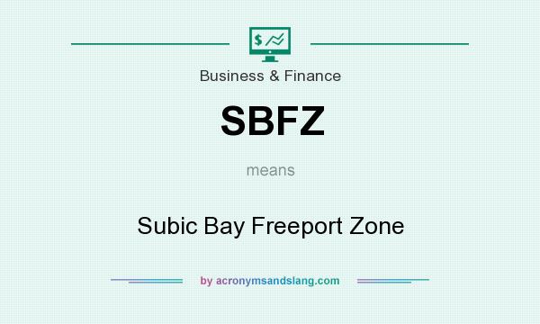 What does SBFZ mean? It stands for Subic Bay Freeport Zone