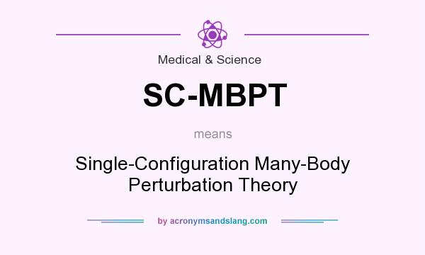 What does SC-MBPT mean? It stands for Single-Configuration Many-Body Perturbation Theory