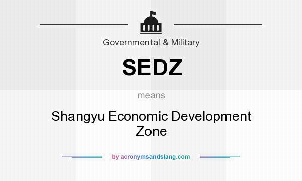 What does SEDZ mean? It stands for Shangyu Economic Development Zone