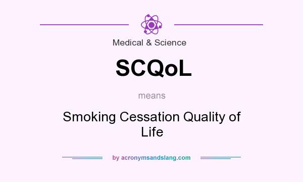 What does SCQoL mean? It stands for Smoking Cessation Quality of Life