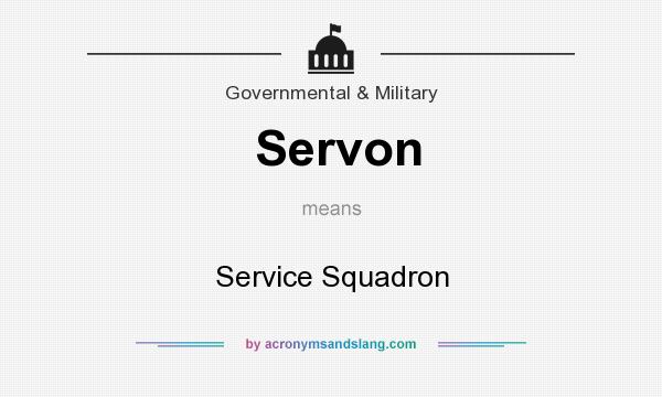 What does Servon mean? It stands for Service Squadron