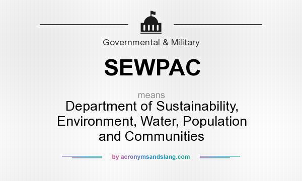 What does SEWPAC mean? It stands for Department of Sustainability, Environment, Water, Population and Communities