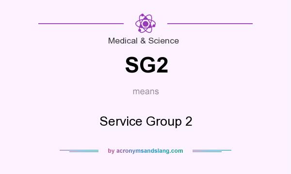 What does SG2 mean? It stands for Service Group 2