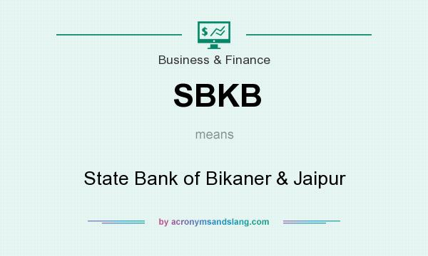 What does SBKB mean? It stands for State Bank of Bikaner & Jaipur