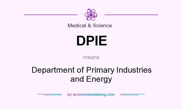 What does DPIE mean? It stands for Department of Primary Industries and Energy