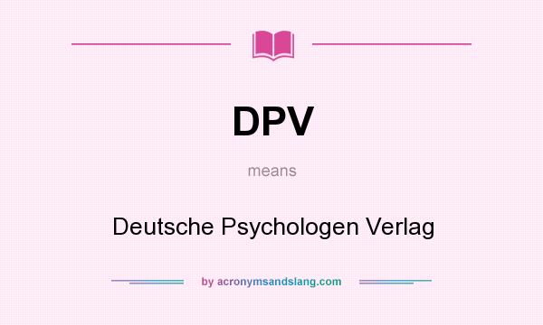 What does DPV mean? It stands for Deutsche Psychologen Verlag