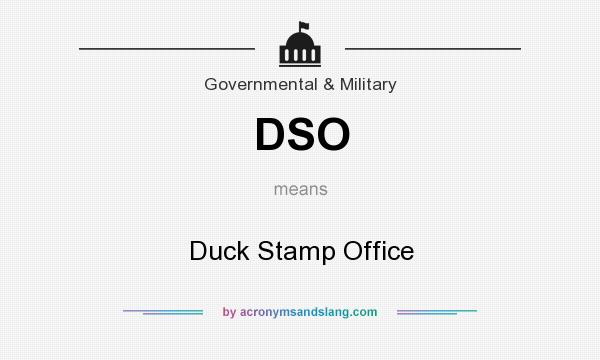 What does DSO mean? It stands for Duck Stamp Office