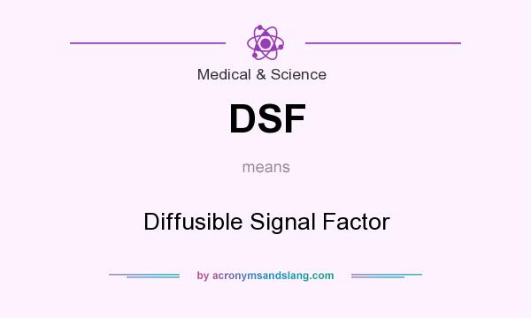What does DSF mean? It stands for Diffusible Signal Factor