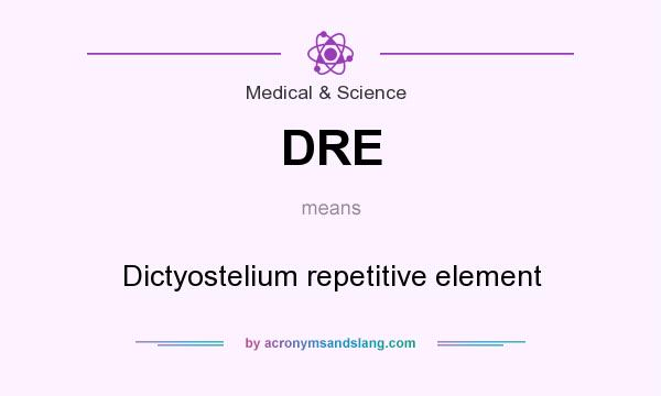 What does DRE mean? It stands for Dictyostelium repetitive element