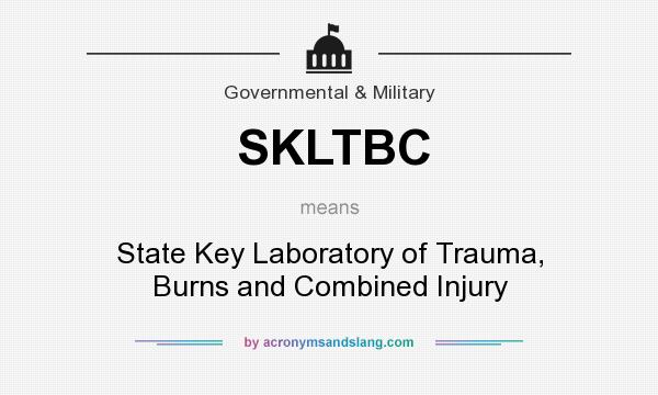 What does SKLTBC mean? It stands for State Key Laboratory of Trauma, Burns and Combined Injury