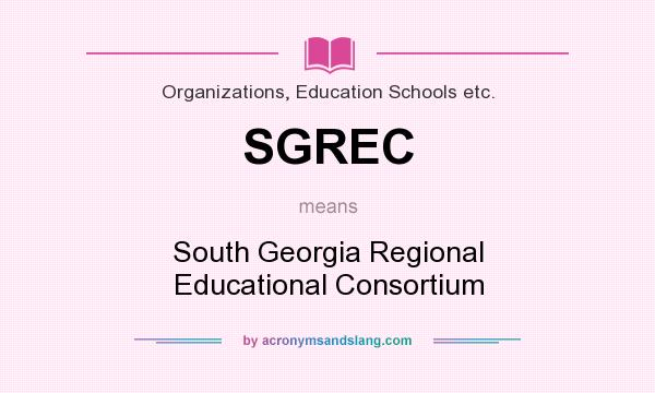 What does SGREC mean? It stands for South Georgia Regional Educational Consortium