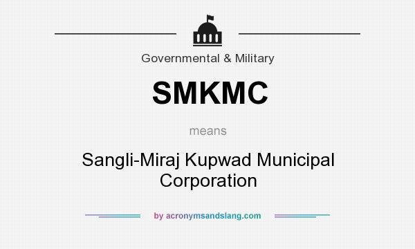 What does SMKMC mean? It stands for Sangli-Miraj Kupwad Municipal Corporation