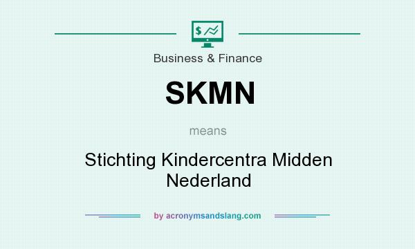 What does SKMN mean? It stands for Stichting Kindercentra Midden Nederland