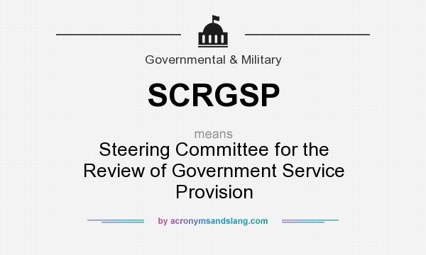 What does SCRGSP mean? It stands for Steering Committee for the Review of Government Service Provision