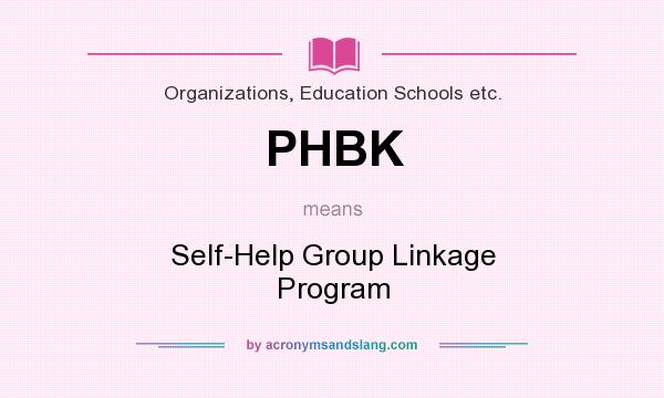 What does PHBK mean? It stands for Self-Help Group Linkage Program