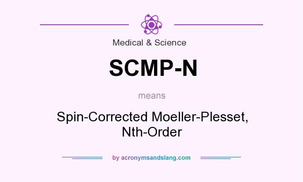 What does SCMP-N mean? It stands for Spin-Corrected Moeller-Plesset, Nth-Order