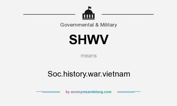What does SHWV mean? It stands for Soc.history.war.vietnam