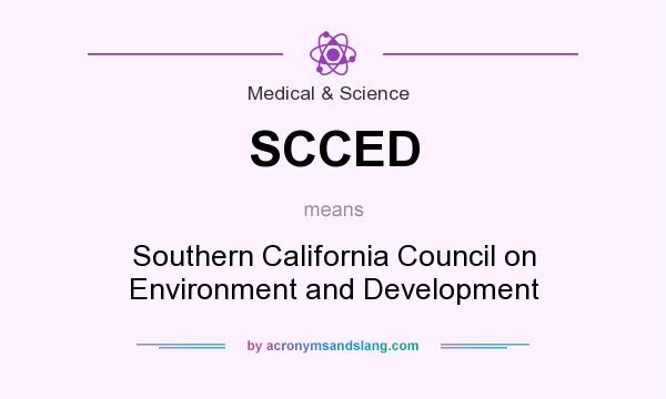 What does SCCED mean? It stands for Southern California Council on Environment and Development