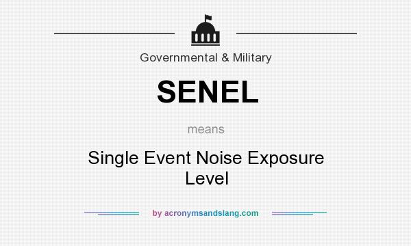 What does SENEL mean? It stands for Single Event Noise Exposure Level