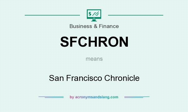 What does SFCHRON mean? It stands for San Francisco Chronicle
