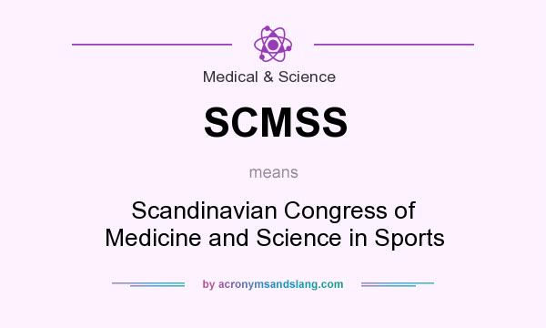 What does SCMSS mean? It stands for Scandinavian Congress of Medicine and Science in Sports