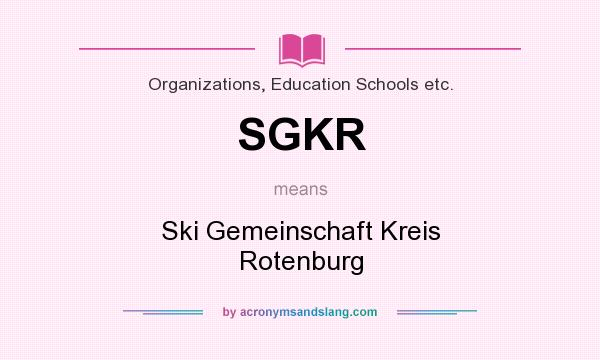 What does SGKR mean? It stands for Ski Gemeinschaft Kreis Rotenburg