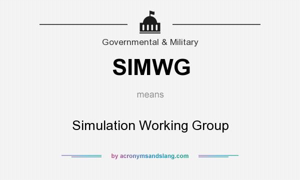 What does SIMWG mean? It stands for Simulation Working Group