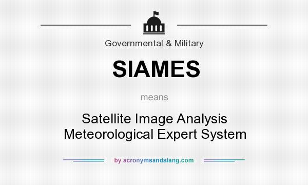 What does SIAMES mean? It stands for Satellite Image Analysis Meteorological Expert System