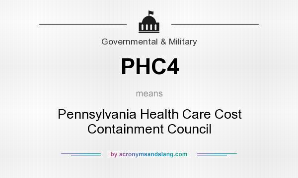 What does PHC4 mean? It stands for Pennsylvania Health Care Cost Containment Council