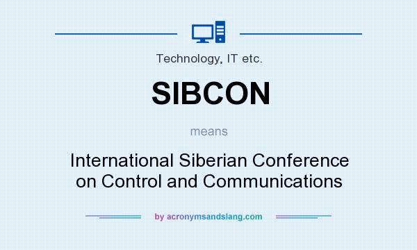 What does SIBCON mean? It stands for International Siberian Conference on Control and Communications