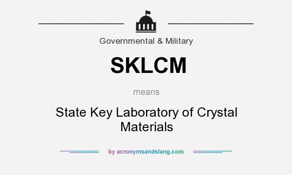 What does SKLCM mean? It stands for State Key Laboratory of Crystal Materials