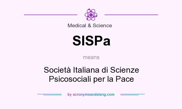 What does SISPa mean? It stands for Società Italiana di Scienze Psicosociali per la Pace