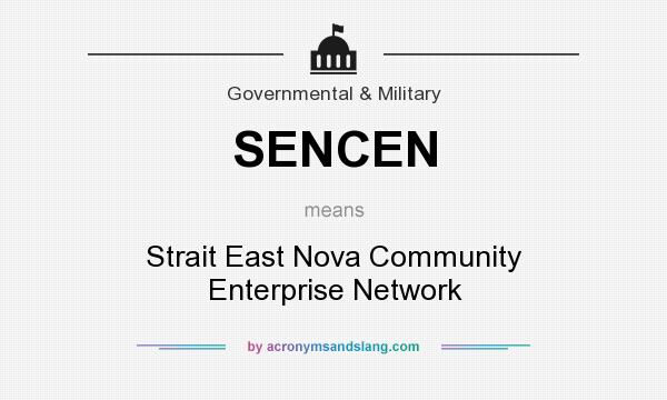 What does SENCEN mean? It stands for Strait East Nova Community Enterprise Network