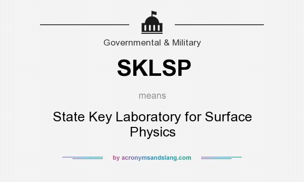 What does SKLSP mean? It stands for State Key Laboratory for Surface Physics