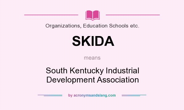 What does SKIDA mean? It stands for South Kentucky Industrial Development Association