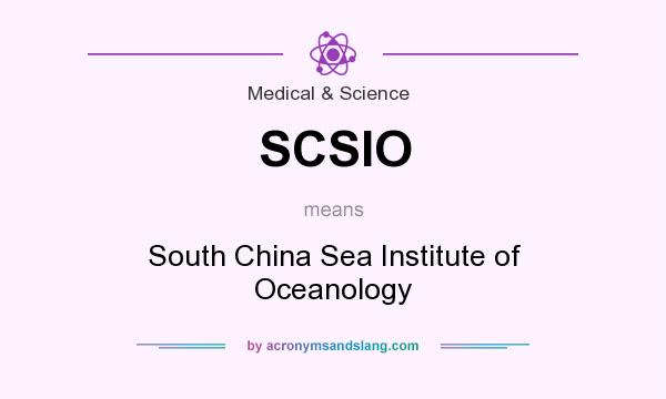 What does SCSIO mean? It stands for South China Sea Institute of Oceanology