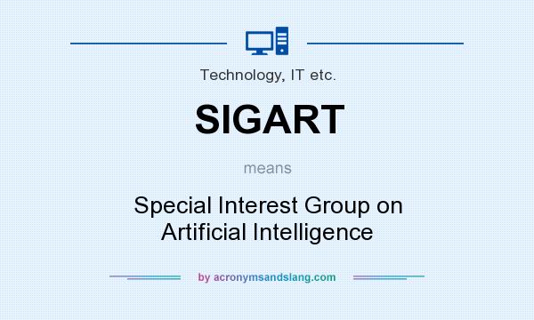 What does SIGART mean? It stands for Special Interest Group on Artificial Intelligence