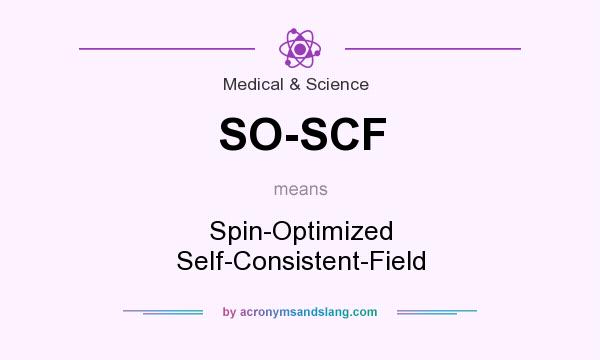 What does SO-SCF mean? It stands for Spin-Optimized Self-Consistent-Field