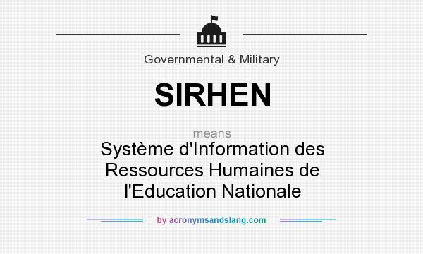 What does SIRHEN mean? It stands for Système d`Information des Ressources Humaines de l`Education Nationale