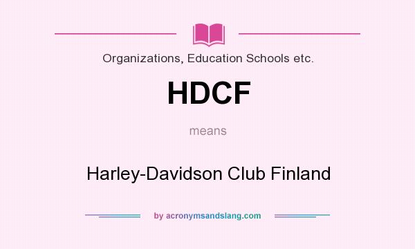What does HDCF mean? It stands for Harley-Davidson Club Finland