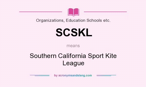 What does SCSKL mean? It stands for Southern California Sport Kite League