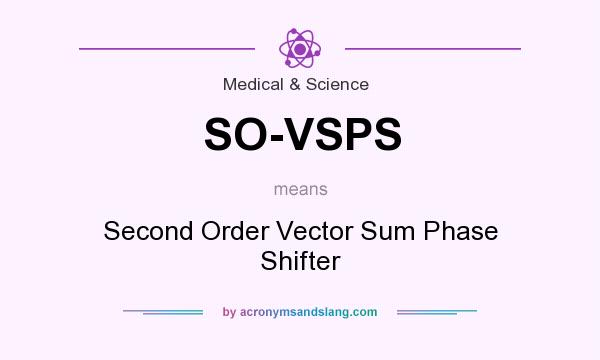 What does SO-VSPS mean? It stands for Second Order Vector Sum Phase Shifter