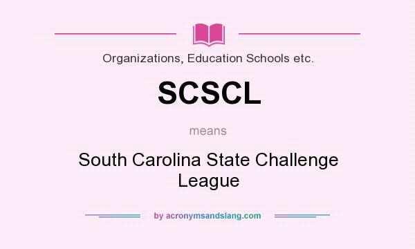 What does SCSCL mean? It stands for South Carolina State Challenge League
