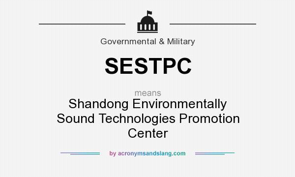 What does SESTPC mean? It stands for Shandong Environmentally Sound Technologies Promotion Center